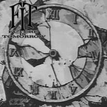 Future Is Tomorrow : Future is Tomorrow